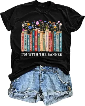 Banned Books T Shirts for Women I'm with The Banned Shirts Book Lover Gifts Casual Librarian Tops