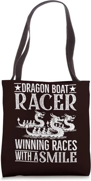 Dragon Boat Racer Winning Races With A Smile Tote Bag