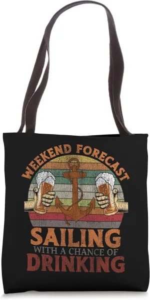 Forecast Sailing With A Chance Of Drinking Anchor Vintage Tote Bag