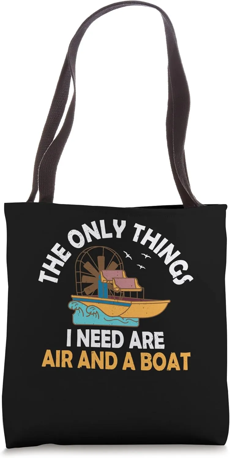 The Only Things - Airboat Fanboat Airboat Riding Fan Tote Bag