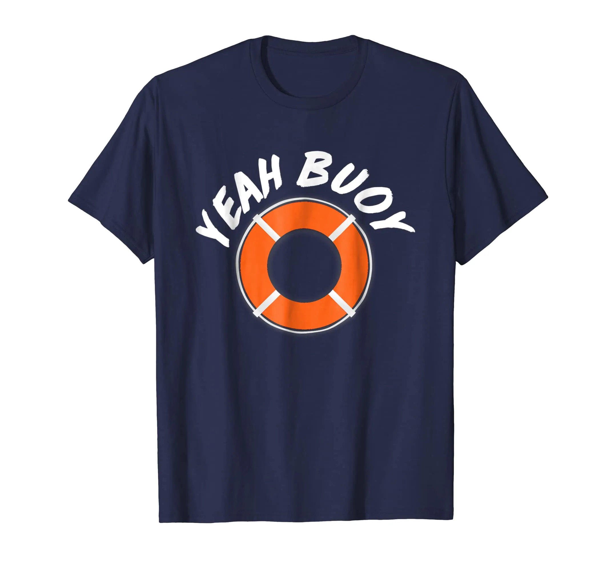 Yeah Buoy Funny Captain Boat Sailor T-Shirt