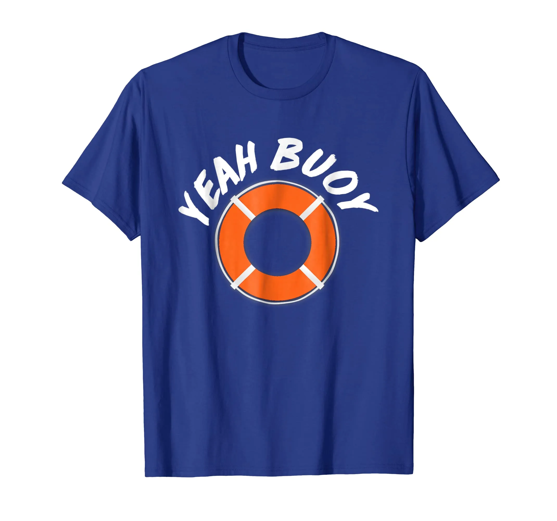Yeah Buoy Funny Captain Boat Sailor T-Shirt