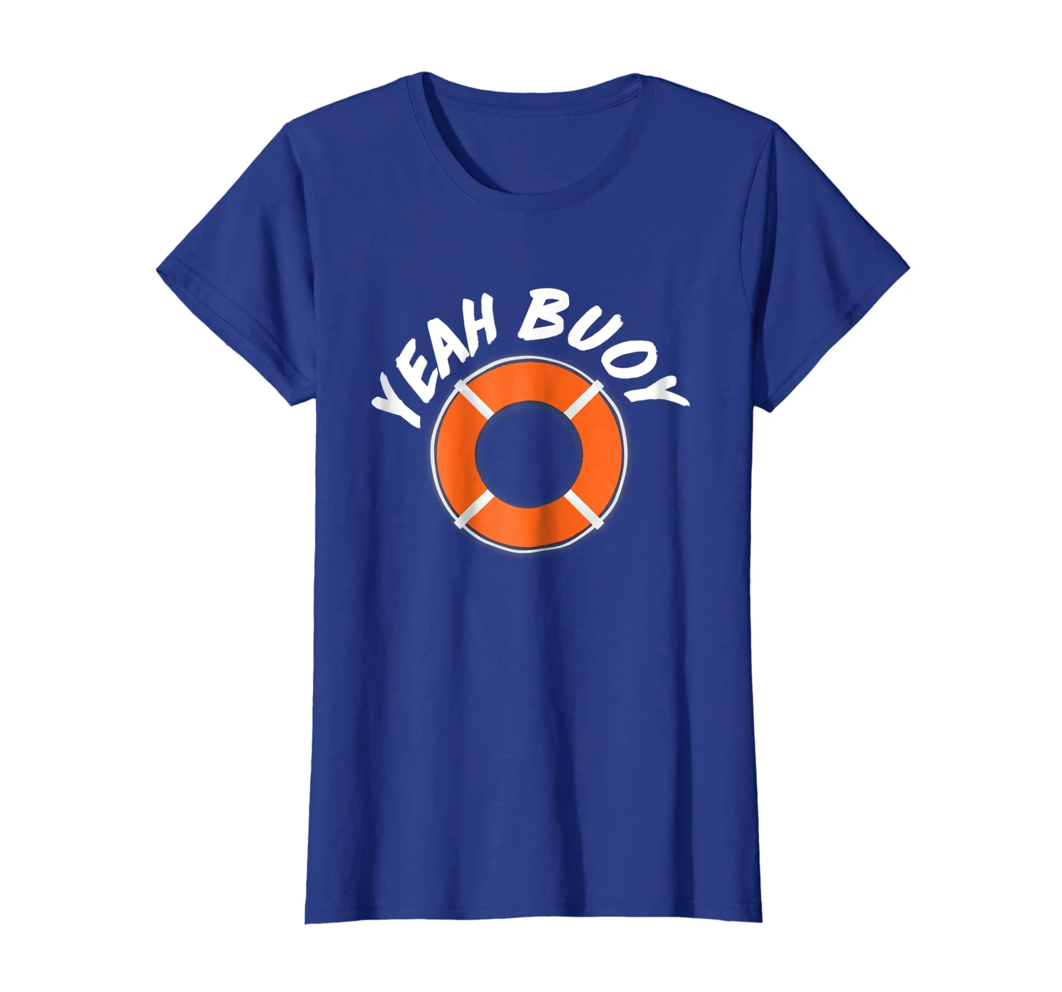Yeah Buoy Funny Captain Boat Sailor T-Shirt