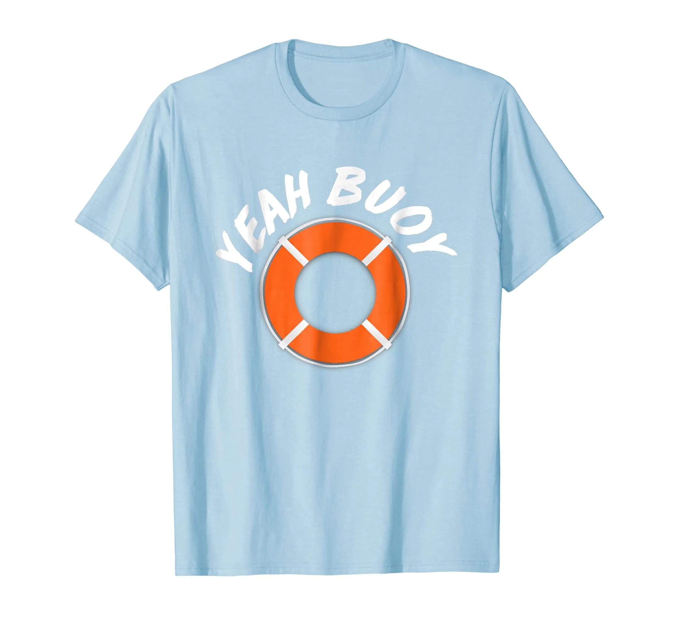Yeah Buoy Funny Captain Boat Sailor T-Shirt